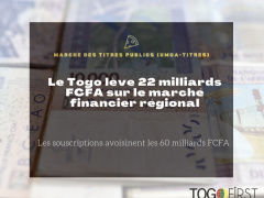 Togo raised CFA22 billion on the WAEMU Securities market last Friday